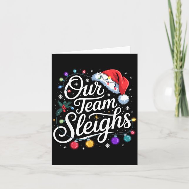 Tarjeta Our Team Sleighs Christmas Lights Red Santa Hat Xm (Anverso)