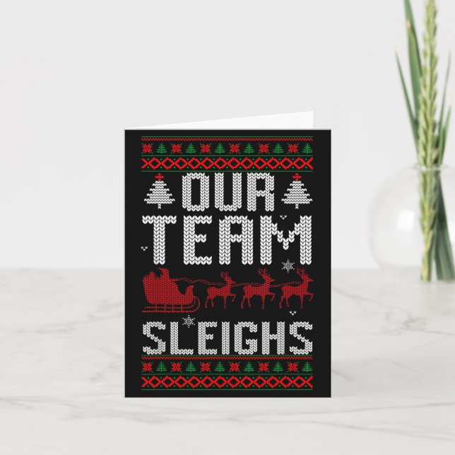 Tarjeta Our Team Sleighs Christmas Reindeers Santa's  (Anverso)