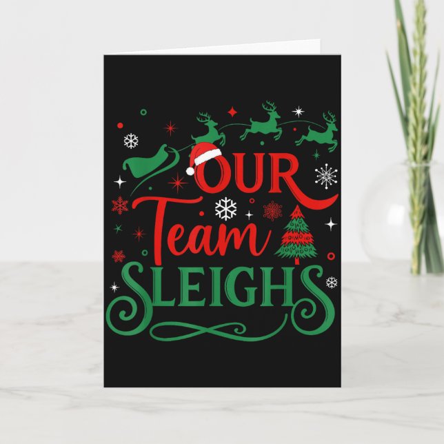 Tarjeta Our Team Sleighs Christmas Reindeers Santa's Worke (Anverso)