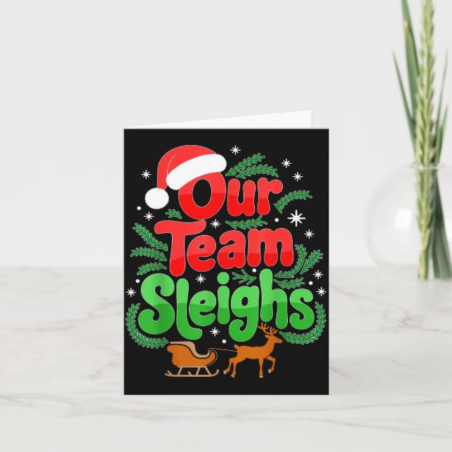 Tarjeta Our Team Sleighs Christmas Reindeers Santa's Worke (Anverso)