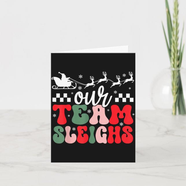 Tarjeta Our Team Sleighs Christmas Reindeers Santa's Worke (Anverso)