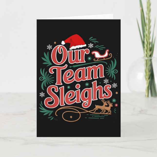 Tarjeta Our Team Sleighs Christmas Reindeers Santa's Worke (Anverso)