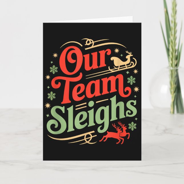 Tarjeta Our Team Sleighs Christmas Reindeers Santa's Worke (Anverso)