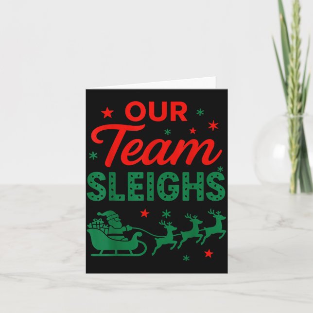 Tarjeta Our Team Sleighs Christmas Work Team Matching  (Anverso)