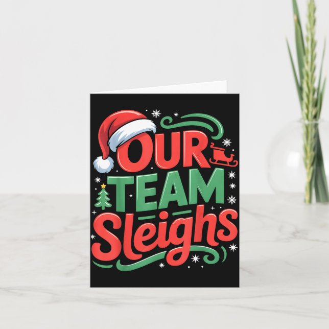 Tarjeta Our Team Sleighs Funny Christmas Reindeers Xmas  (Anverso)