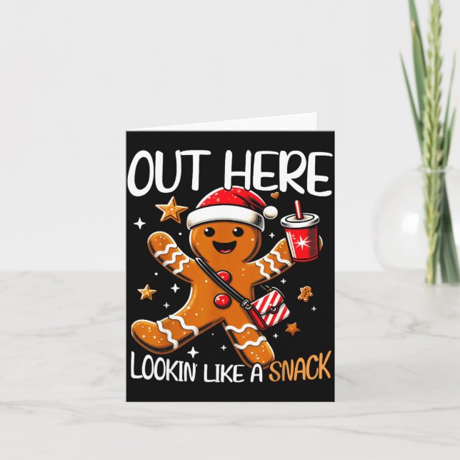 Tarjeta Out Here Looking Like A Snack Funny Boujee Xmas Gi (Anverso)