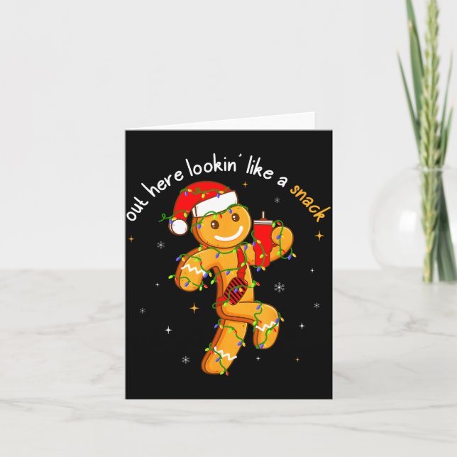 Tarjeta Out Here Looking Like A Snack Funny Boujee Xmas Gi (Anverso)