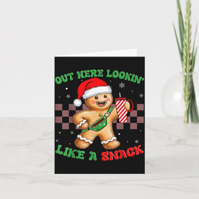 Tarjeta Out Here Looking Like A Snack Funny Christmas Ging (Anverso)