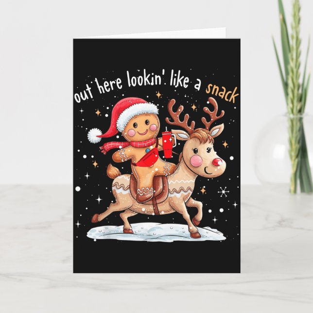 Tarjeta Out Here Looking Like A Snack Funny Xmas Gingerbre (Anverso)