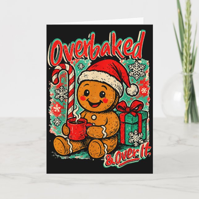 Tarjeta Overbaked And Over It Gingerbread Christmas Baking (Anverso)