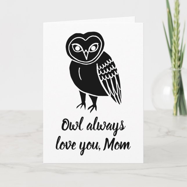 Tarjeta Owl siempre te ama el día de la madre (Anverso)