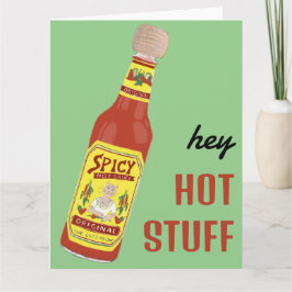 Tarjeta OYE BOMBAZO Salsa Picante HEY HOT STUFF Día de San