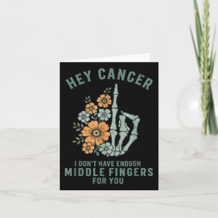 Tarjeta Oye Cáncer No Tengo Suficientes Dedos Medianos Par