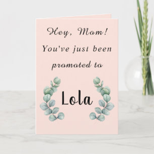 Tarjeta Oye Mamá, acabas de ser ascendido a Lola Card