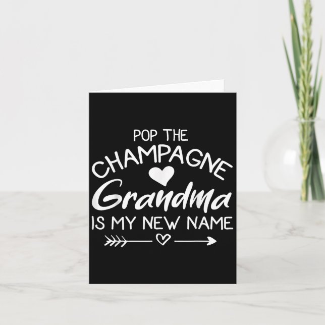 Tarjeta P The Champagne Grandma Is My New Name  (Anverso)