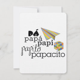 Tarjeta pá, papá, papi, papito, papacito