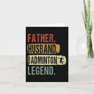 Tarjeta Padre Marido Leyenda Badminton Fath