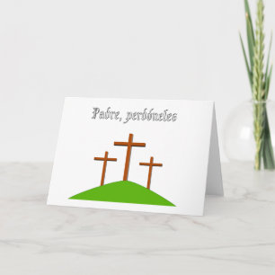 Tarjeta Padre Perdónalos