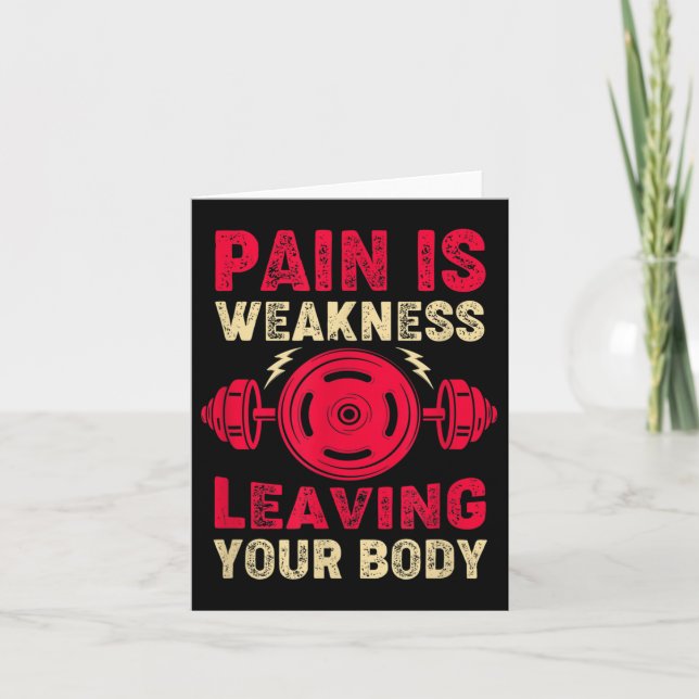 Tarjeta Pain Is Weakness Leaving Your Body &amp; Motivatio (Anverso)