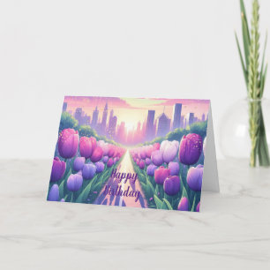 Tarjeta Paisaje urbano de tulipanes cumpleaños