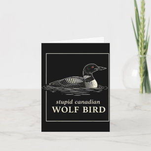 Tarjeta Pájaro lobo canadiense estúpido meme divertido de