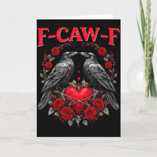 Tarjeta Pájaro negro divertido F-caw-f Anti día de San Val