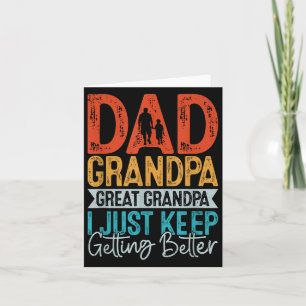 Tarjeta Papá Abuelo Bisabuelo Me Sigo Mejorando