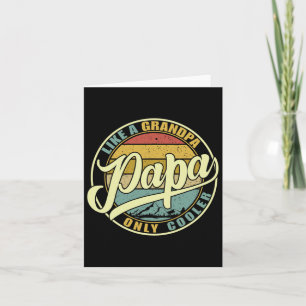 Tarjeta Papa como un abuelo solo que más genial divertido