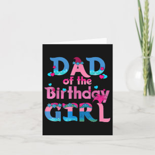 Tarjeta Papá De La Chica De Cumpleaños Troll Familia Fiest