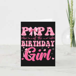 Tarjeta Papa de la cumpleañera familia Nk lazo Coquette