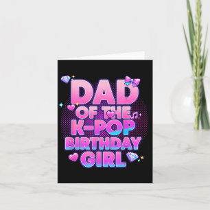 Tarjeta Papá de las chicas de cumpleaños de K-Pop Música c