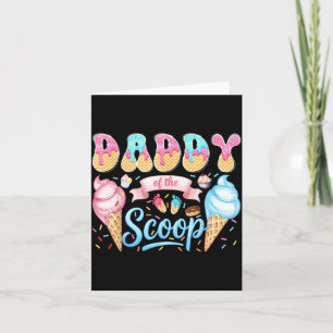 Tarjeta Papá de The Scoop Ice Cream Gender Reveal Baby
