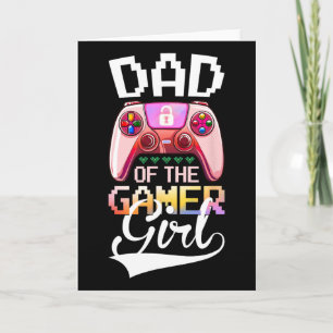 Tarjeta Papá Del Juego De Videojuegos De Chica Jugador Cum