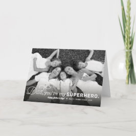 Tarjeta Papá, eres mi superhéroe, feliz foto del Día del P