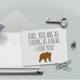 Tarjeta Papá, Eres Tan Fuerte Como Un Oso