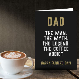 Tarjeta Papá Hombre Mito Leyenda Adicto al Café Divertido 