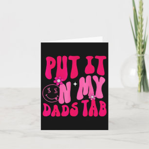 Tarjeta Papá lo puso en la cuenta de mi papá Día del padre