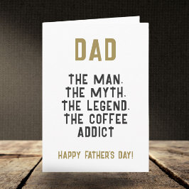 Tarjeta Papa Man Myth Legend Coffee Addict Funny