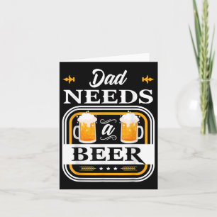 Tarjeta Papá Necesita Una Novia De Cerveza Y Una Malla De 