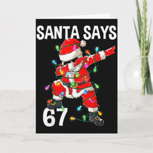 Tarjeta Papá Noel de Navidad Dice 67 Seis Siete Meme Diver