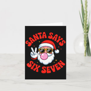 Tarjeta Papá Noel Divertido Dice 6 7 Seis Siete Meme de Na