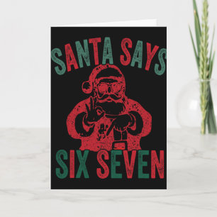 Tarjeta Papá Noel Divertido Dice Seis Siete Navidad 67 Mem