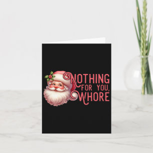 Tarjeta Papá Noel Divertido Vintage Nada Para Ti Familia X