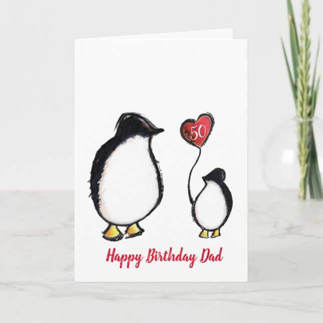 Tarjeta Papá pingüino 50 o cualquier edad cumpleaños (Anverso)