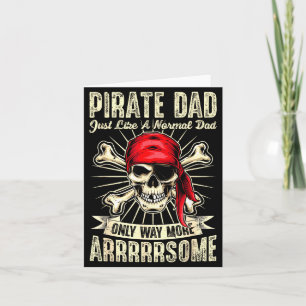 Tarjeta Papá pirata como el normal pero arrrguapo día del 