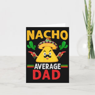 Tarjeta Papá promedio nacho Cinco De Mayo