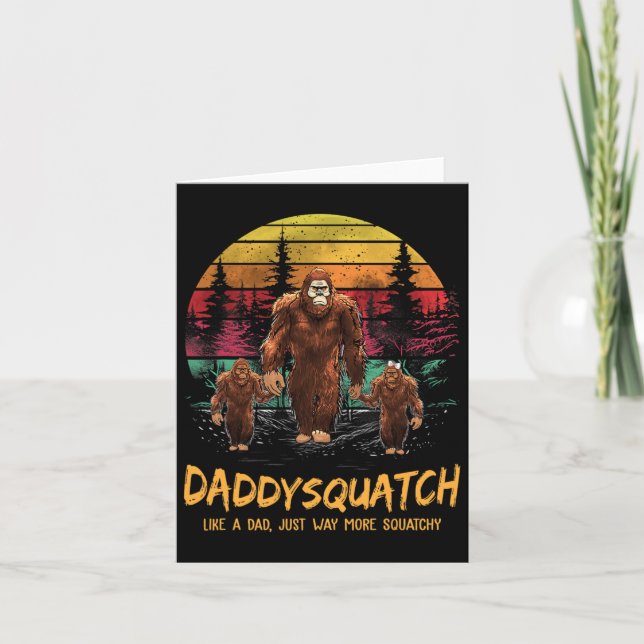 Tarjeta Papa Squatch Como Un Papá Mucho Más Divertido Squa (Anverso)