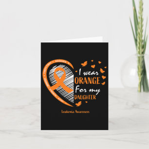 Tarjeta Papá, Uso Naranja Para Mi Hija Leukemia Awarene