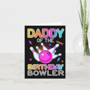 Tarjeta Papi De La Fiesta De Boliche De Cumpleaños Bowler