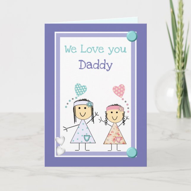 Tarjeta Papi de tu saludo de cumpleaños de dos niñas (Anverso)